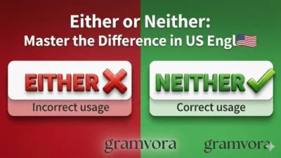 Either or Neither: Master the Difference in US English