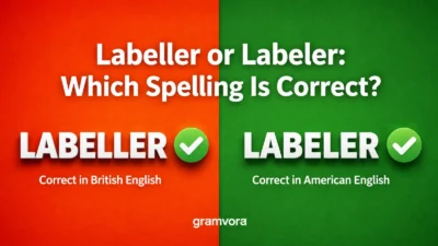 Labeller or Labeler: Which Spelling Is Correct?
