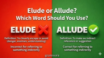 Elude or Allude? Which Word Should You Use?