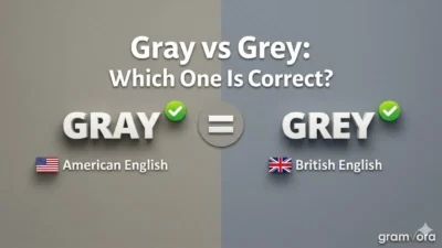 Gray vs Grey: Which One Is Correct?