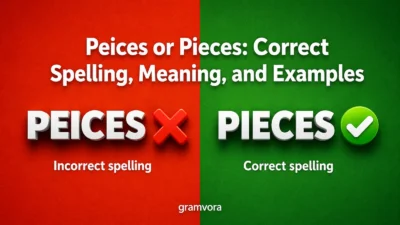 Peices or Pieces: Correct Spelling, Meaning, and Examples