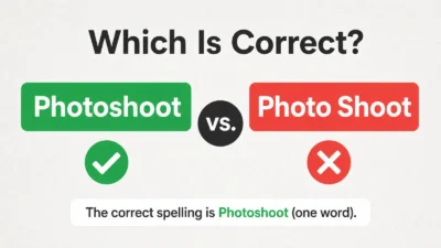 Photoshoot or Photo Shoot: Which Is Correct?