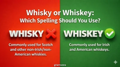 Whisky or Whiskey: Which Spelling Should You Use?