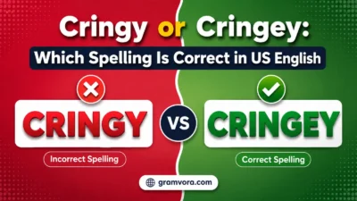 Cringy or Cringey: Which Spelling Is Correct in US English