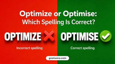 Optimize or Optimise: Which Spelling Is Correct?