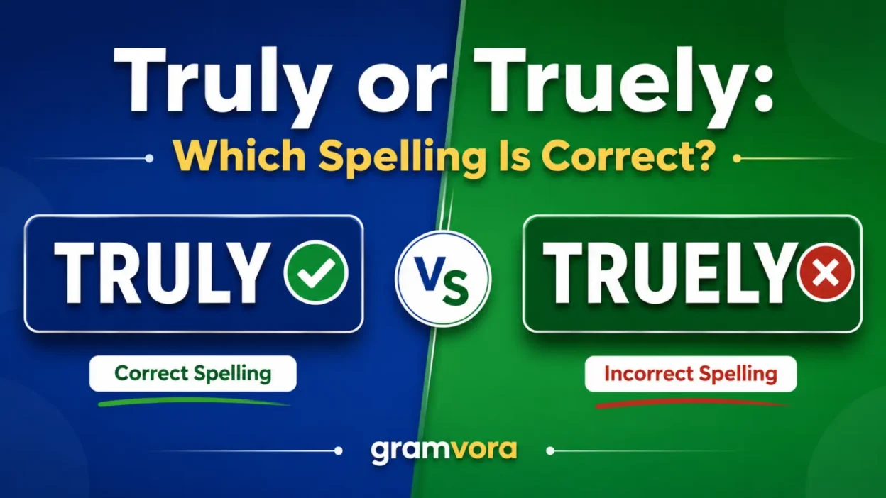 Truly or Truely: Which Spelling Is Correct?