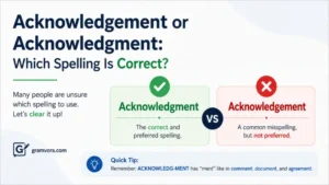 acknowledgement-or-acknowledgment-which-spelling-is-correct
