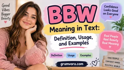 BBW Meaning in Text: Definition, Usage, Context & Examples