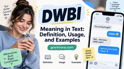DWBI Meaning in Text: Definition, Usage, and Examples